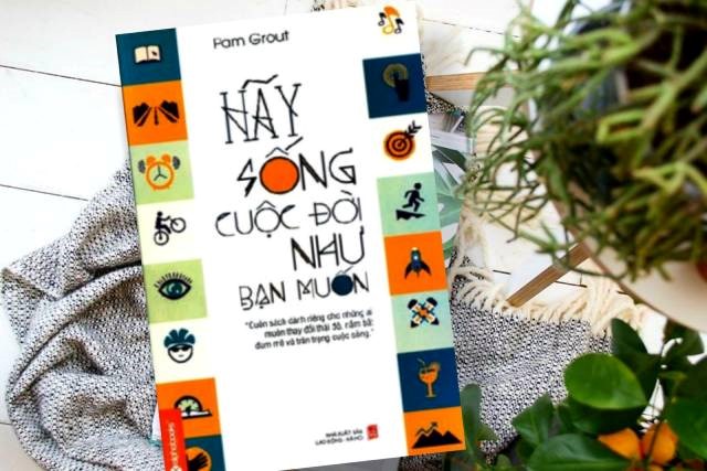 Sách hãy sống cuộc đời như bạn muốn